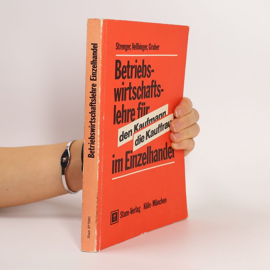 Autorenkollektiv Betriebswirtschaftslehre für den Kaufmann, die Kauffrau im Einzelhandel