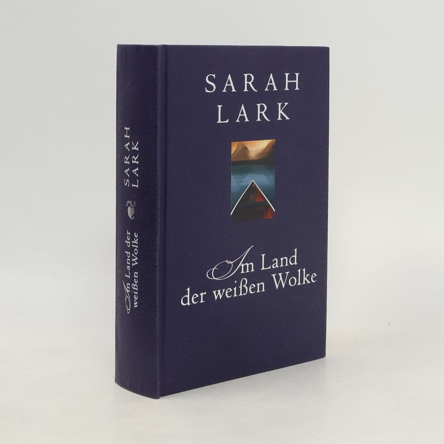 Sarah Lark  Im Land der weissen Wolke