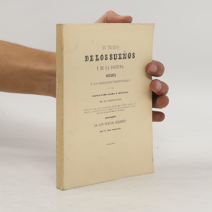Autorenkollektiv El Tesoro de los sueños y de la fortuna. Visiones y apariciones noctùrnas