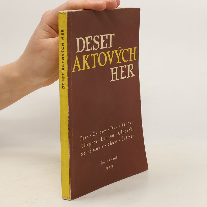 Vladimír Horáček Deset aktových her