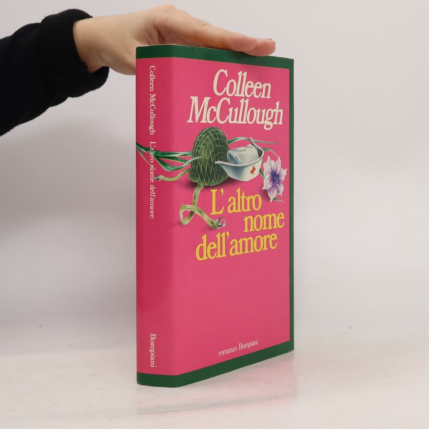 Colleen McCullough L´altro nome dell´amore