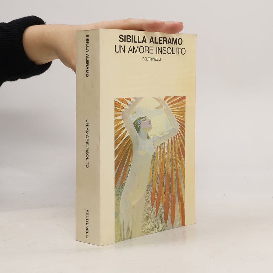 Sibilla Aleramo Un amore insolito