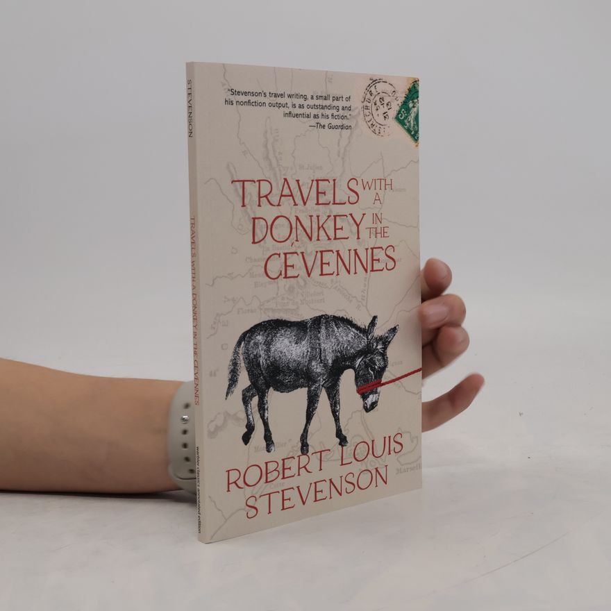 Robert Louis Stevenson Travels with a Donkey in the Cévennes