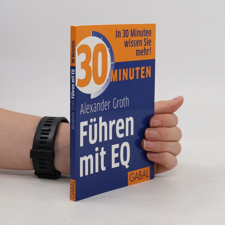 Alexander Groth 30 Minuten Führen mit EQ
