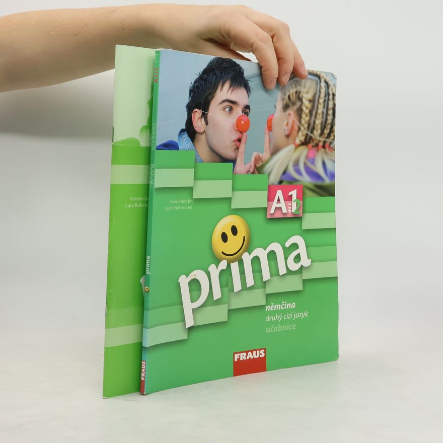 Lutz Rohmann Prima A1/2 Němčina, druhý cizí jazyk. Učebnice + sešit
