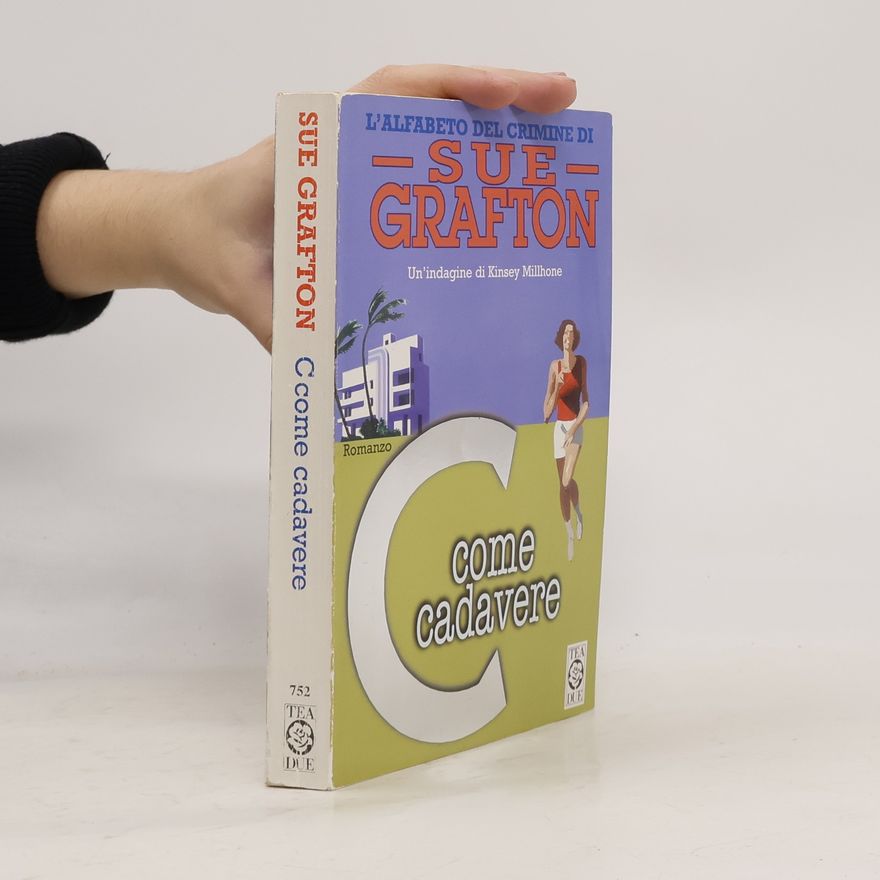 Sue Grafton C come cadavere