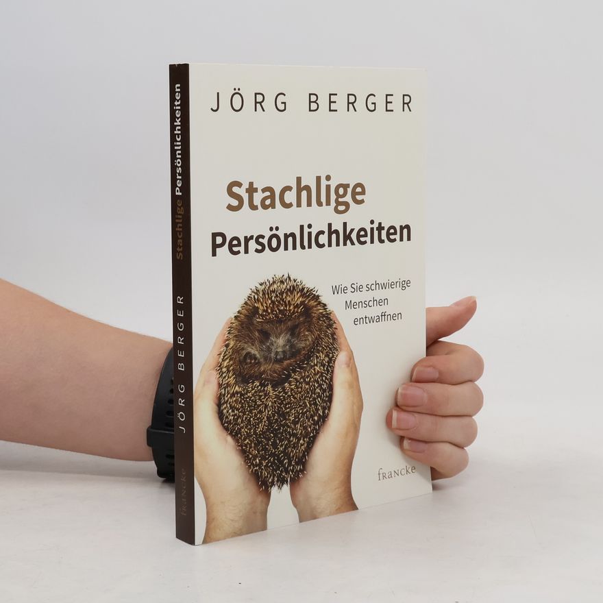 Jörg Berger Stachlige Persönlichkeiten