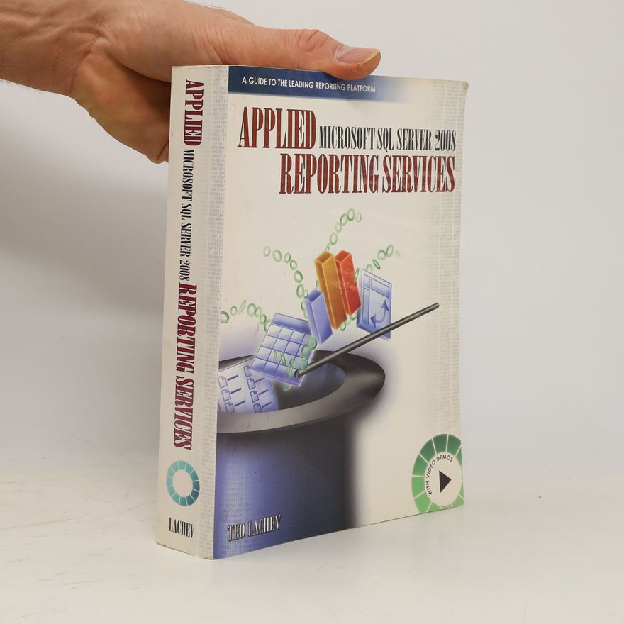 Teo Lachev Applied Microsoft SQL Server 2008 Reporting Services