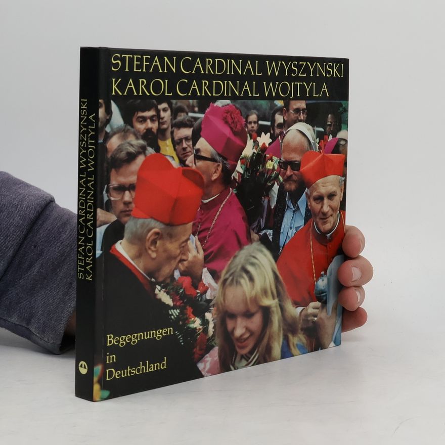 Oskar Neisinger Stefan Cardinal Wyszynski, Karol Cardinal Wojtyla