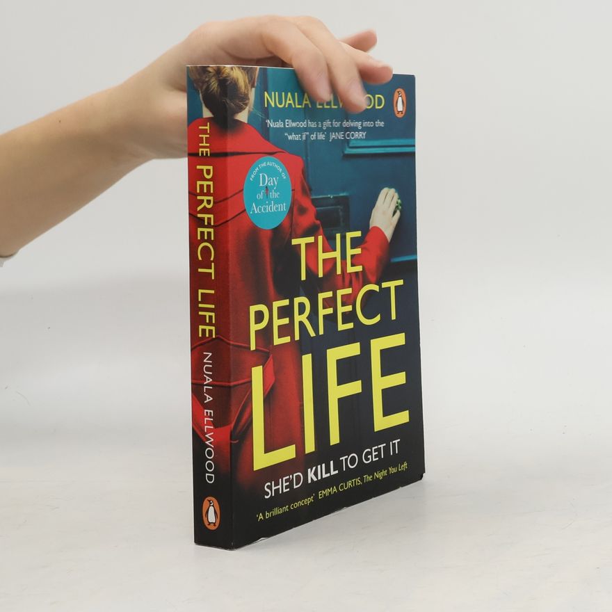 Nuala Ellwood The Perfect Life