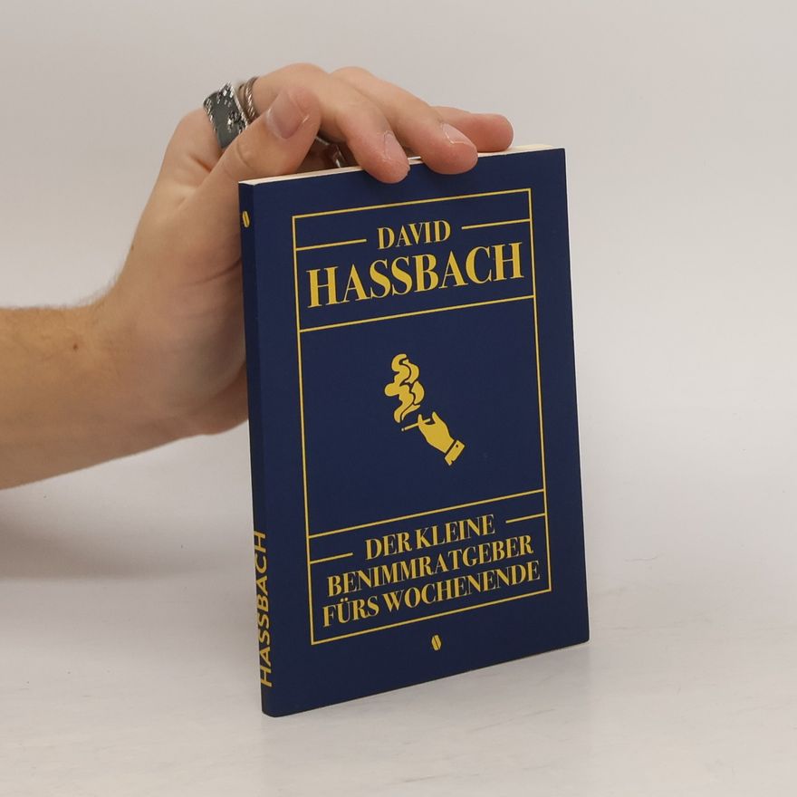 David Hassbach Der kleine Benimmratgeber fürs Wochenende