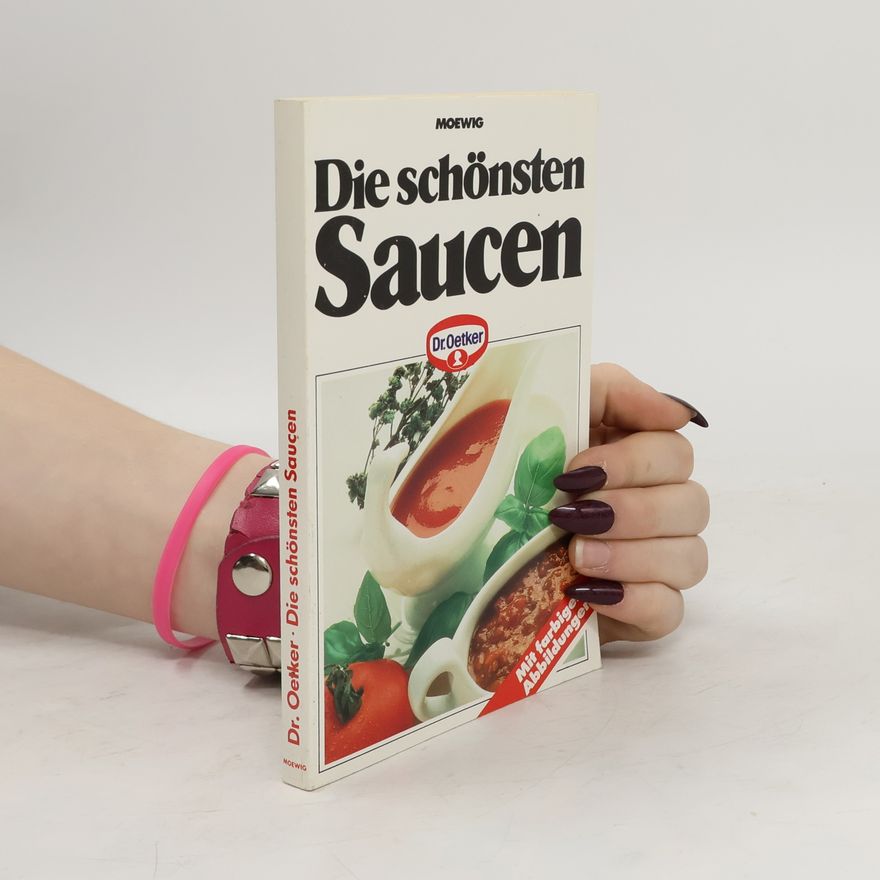 Autorenkollektiv Die schönsten Saucen