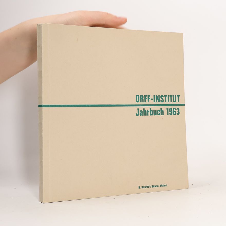 Collectif d'auteurs Orff-Institut Jahrbuch 1963