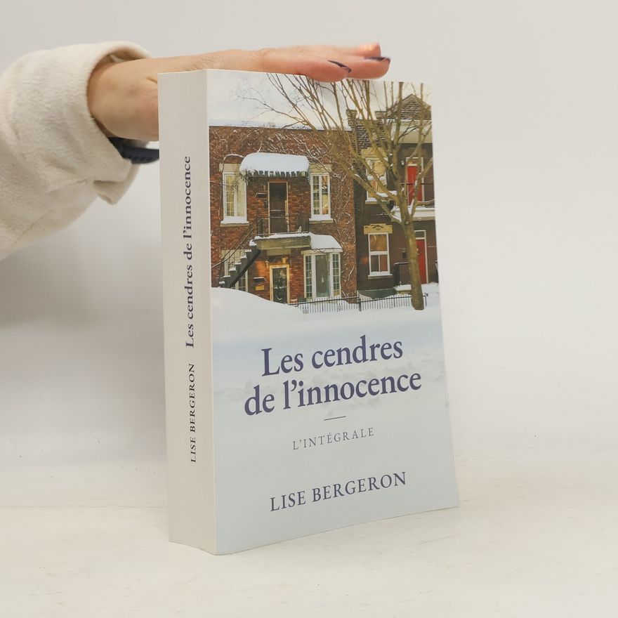 Lise Bergeron  Les cendres de l'innocence