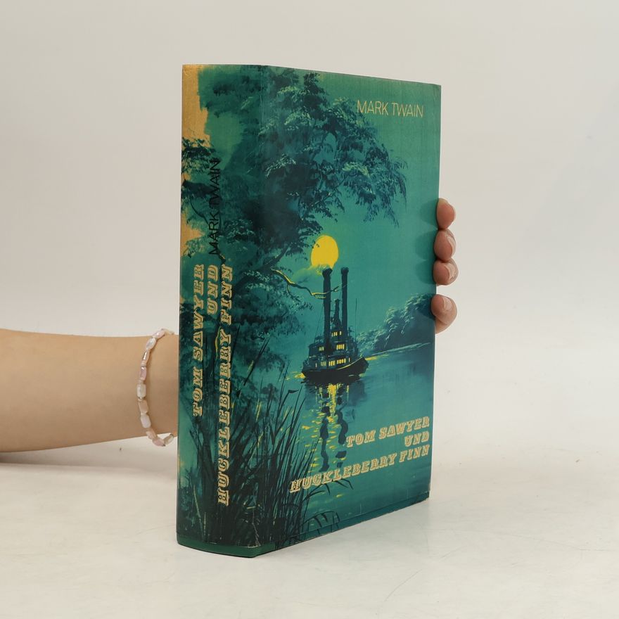 Mark Twain Tom Sawyer und Huckleberry Finn