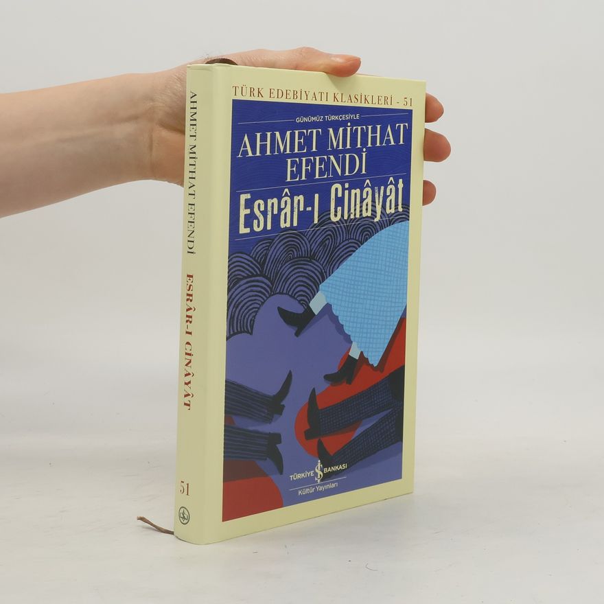 Ahmet Mithat Efendi Esrâr-ı Cinâyât