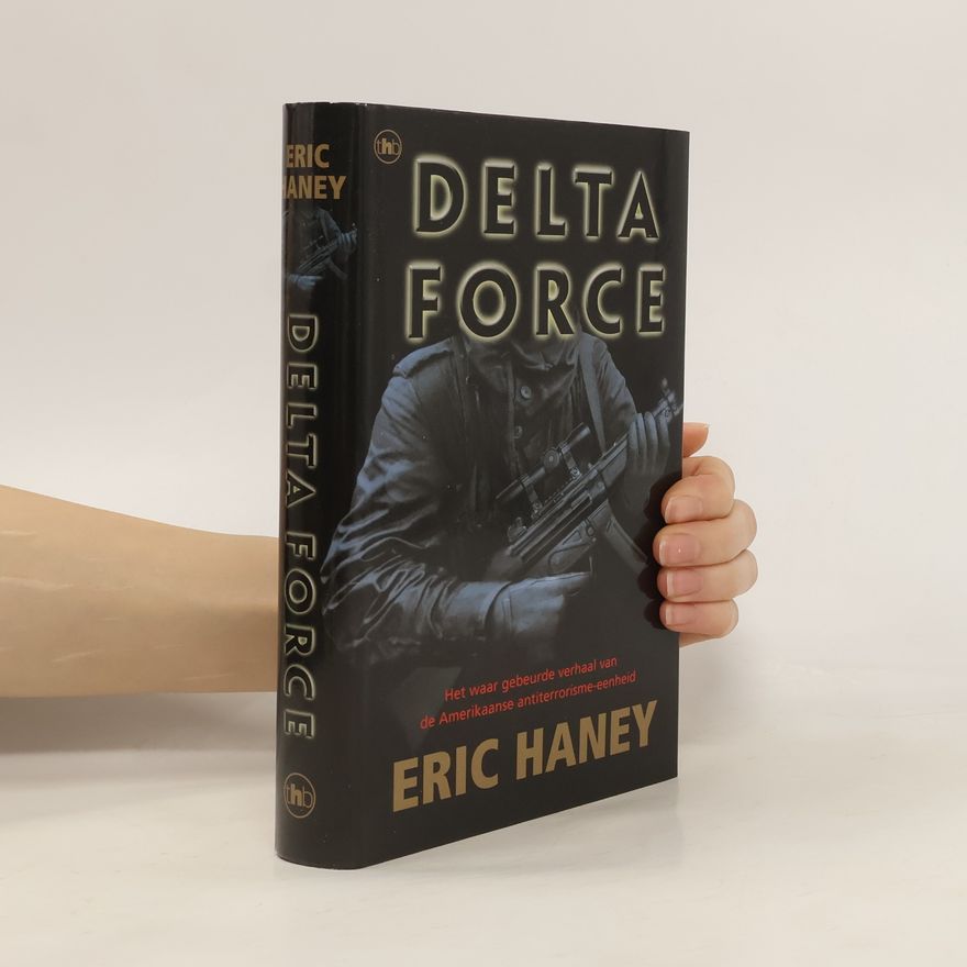 Eric L. Haney Delta Force