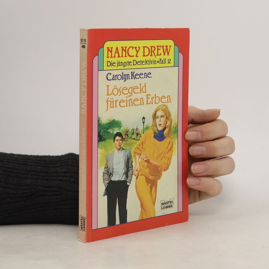 Carolyn Keene Lösegeld für einen Erben