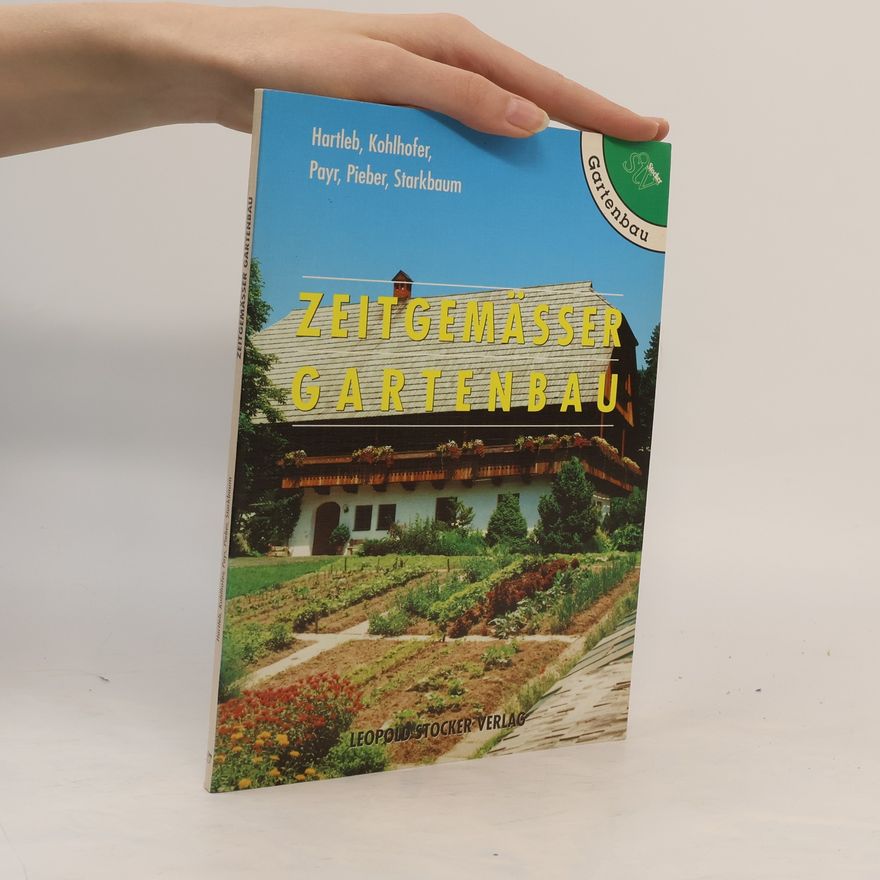 Annemarie Hartleb Zeitgemässer Gartenbau