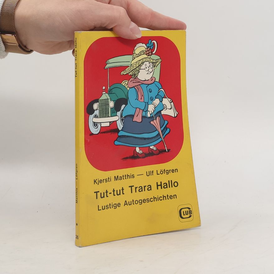 Kjersti Matthis Tut-tut Trara Hallo