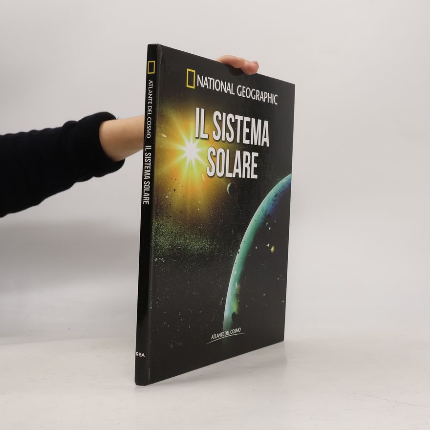Various authors National Geographic. Il Sistema Solare