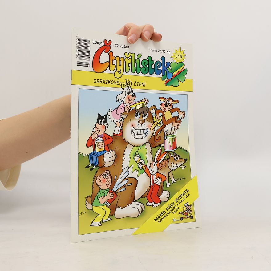 Autorenkollektiv Čtyřlístek 315. Máme rádi zvířata