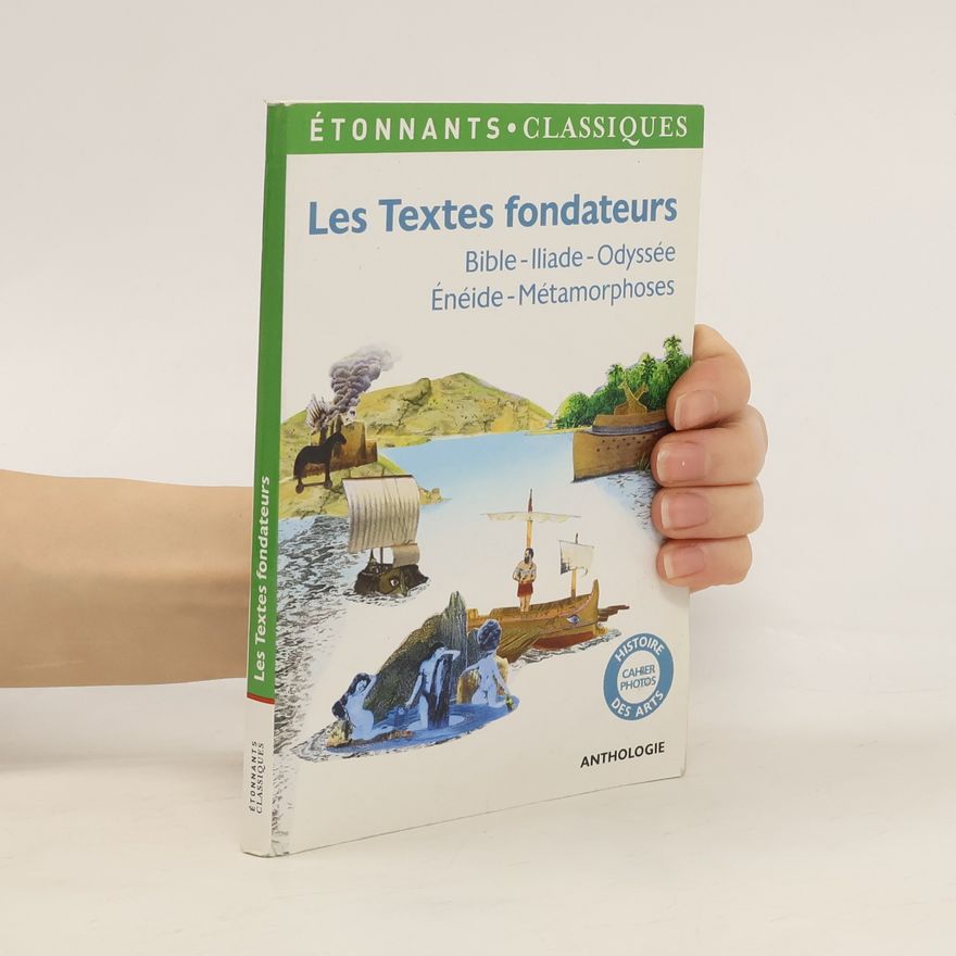 Christian Keime Étonnants Classiques: Les textes fondateurs