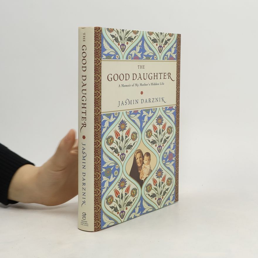 Jasmin Darznik The Good Daughter