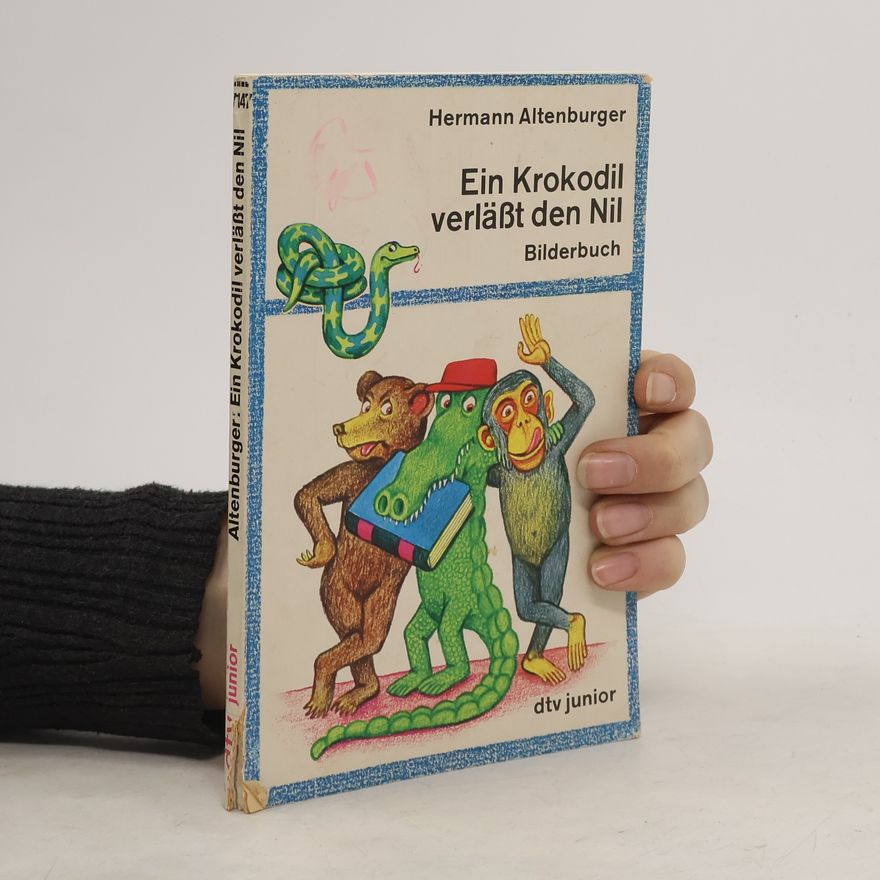 Hermann Altenburger Ein Krokodil verlässt den Nil