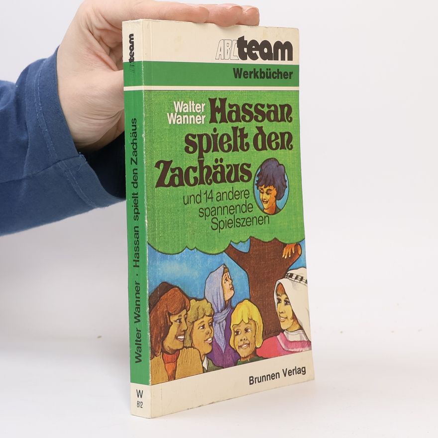 Walter Wanner Hassan spielt den Zachäus und 14 andere spannende Szenen