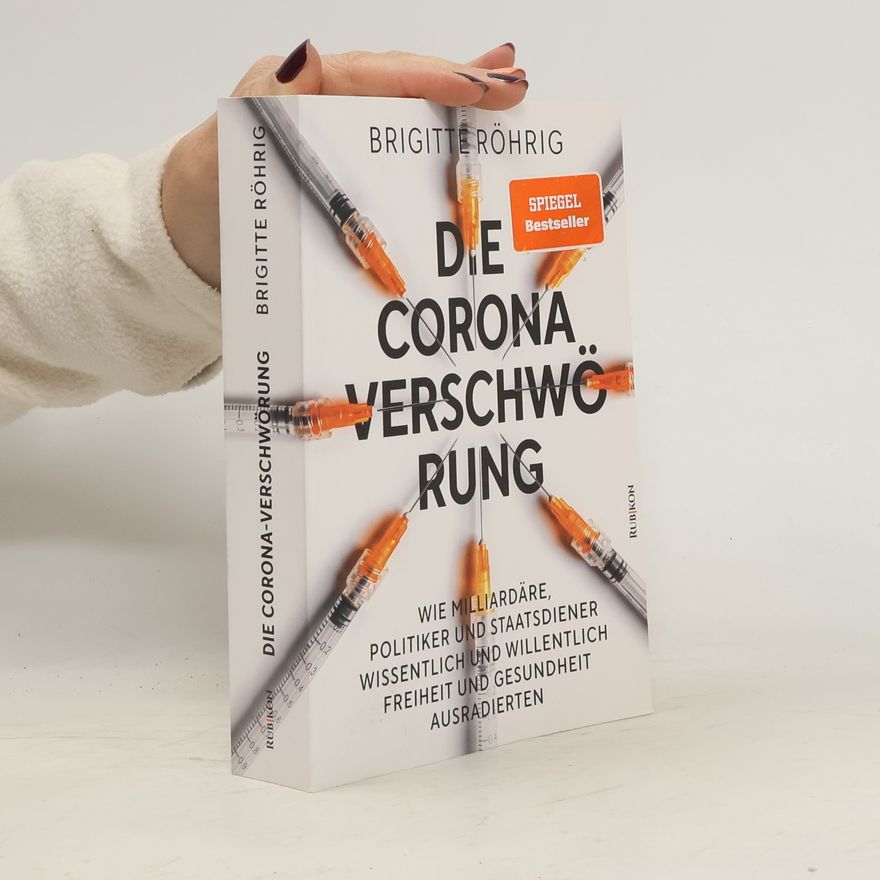 Brigitte Röhrig Die Corona-Verschwörung