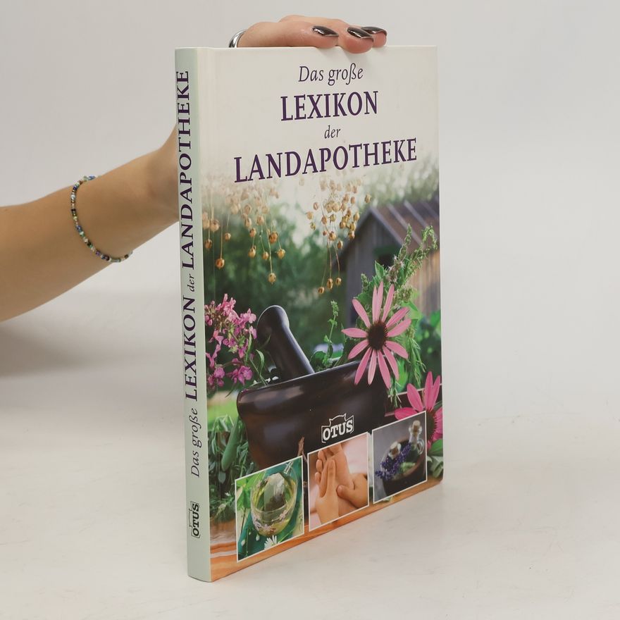 Melanie Goldmann Das grosse Lexikon der Landapotheke