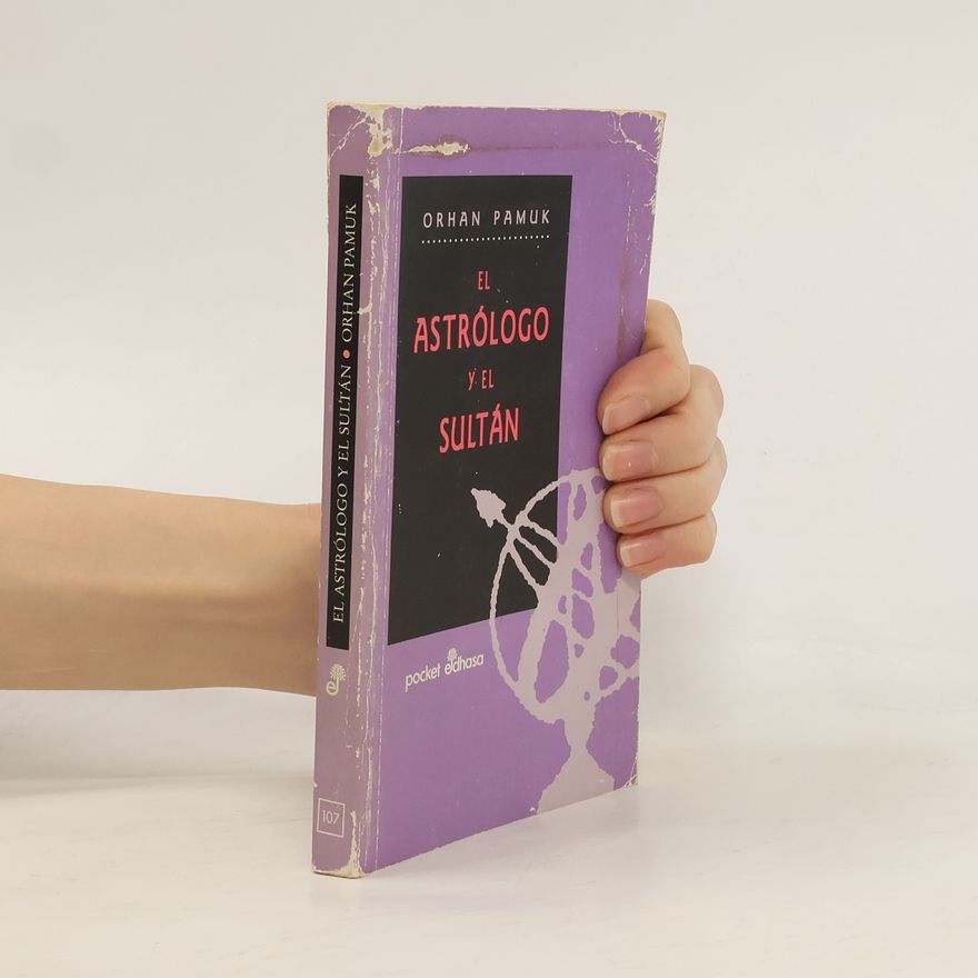 Orhan Pamuk El Astrólogo y el sultán