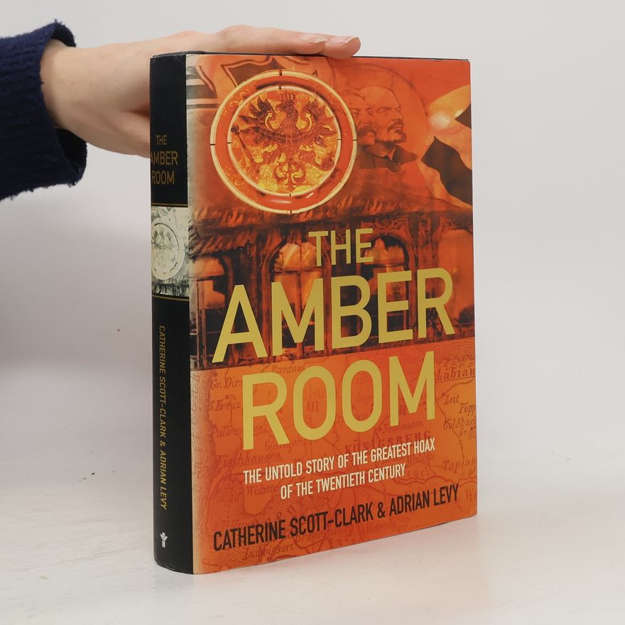 Catherine Scott-Clark The Amber Room