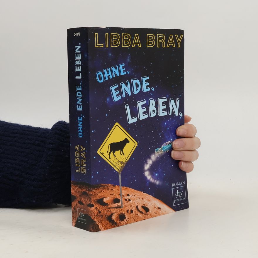 Libba Bray Ohne. Ende. Leben