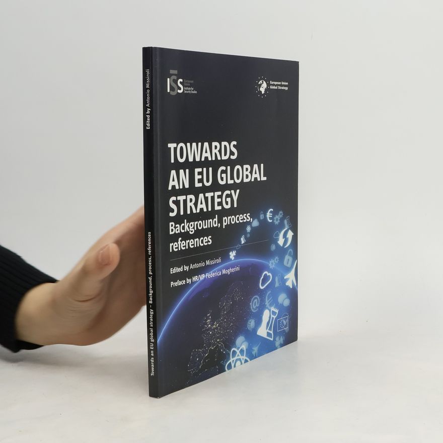Federica Mogherini Towards an EU Global Strategy
