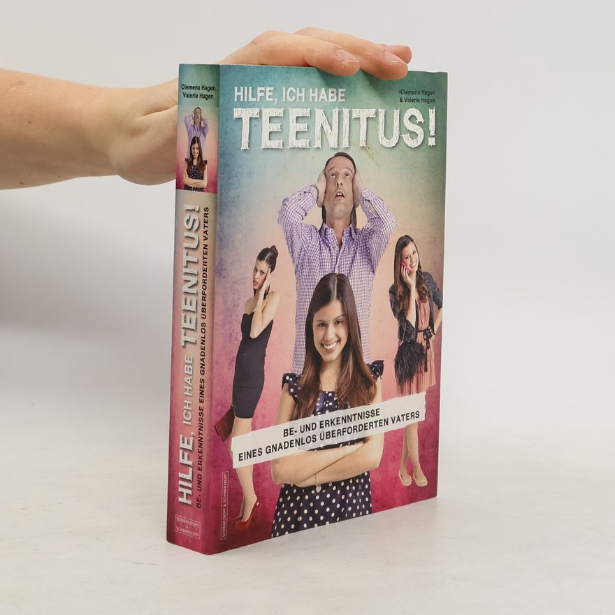 Clemens Hagen Hilfe, ich habe Teenitus!