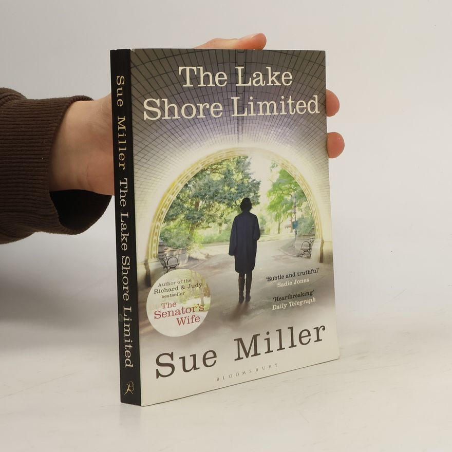 Sue Miller The Lake Shore Limited