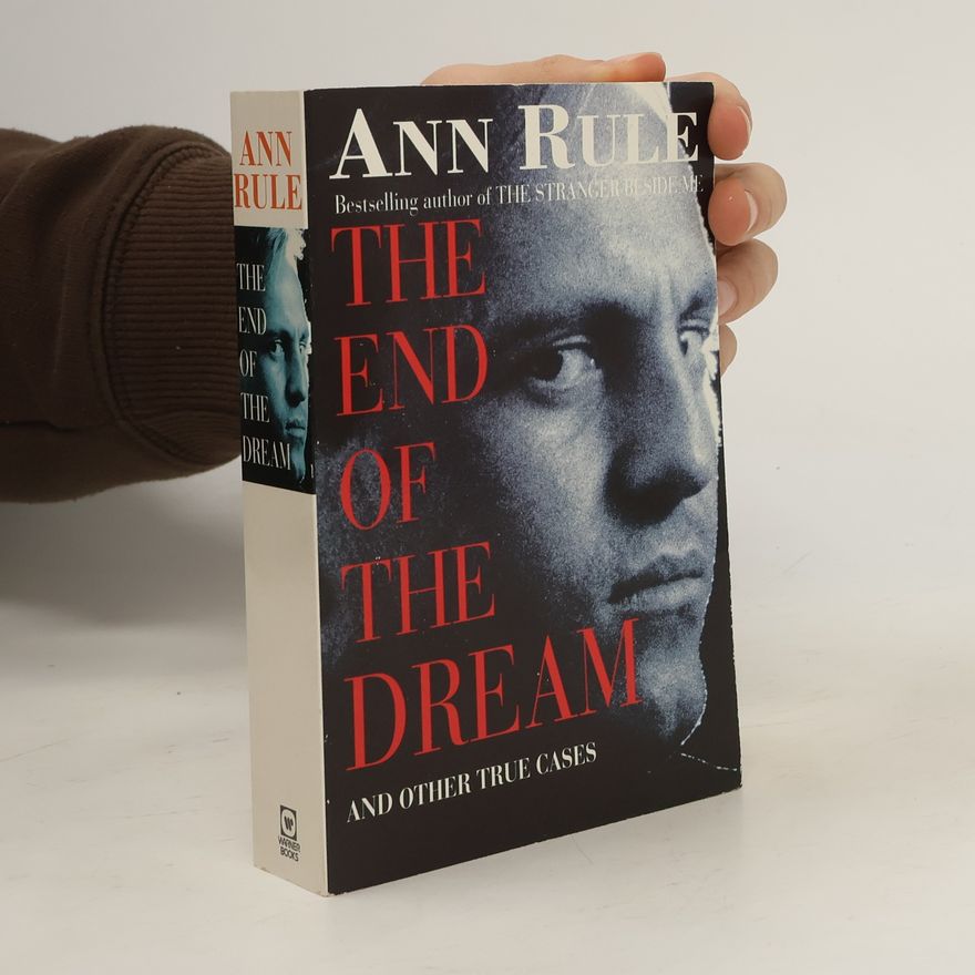 Ann Rule The End of the Dream