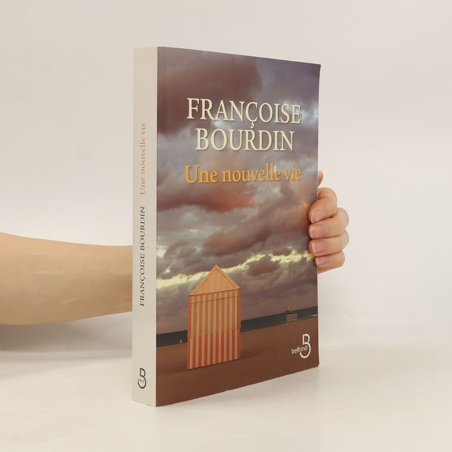 Françoise Bourdin Une nouvelle vie