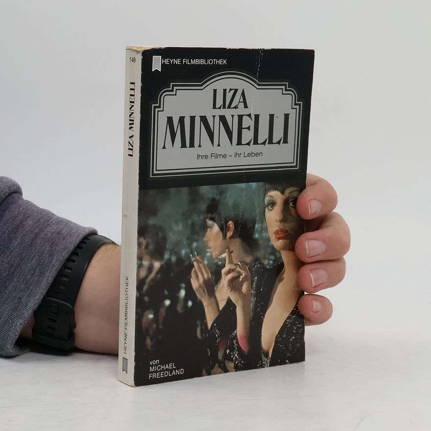 Michael Freedland Liza Minnelli