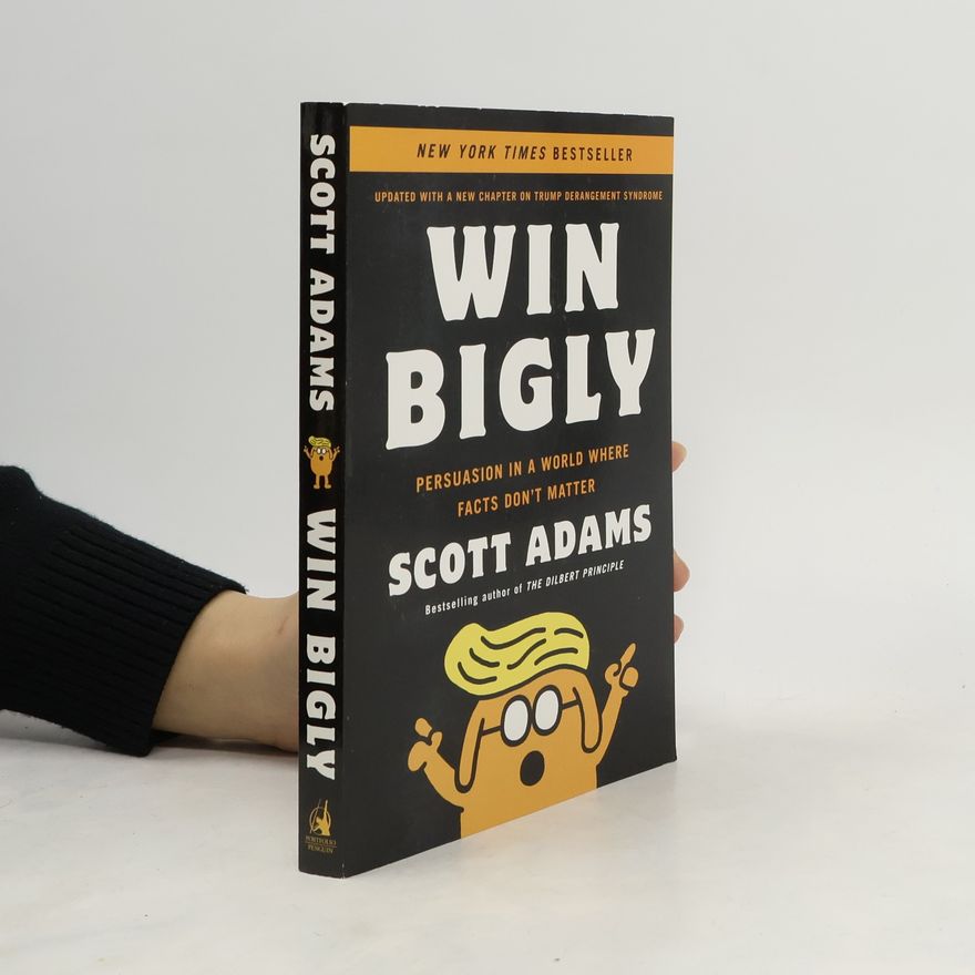 Scott Adams Win Bigly