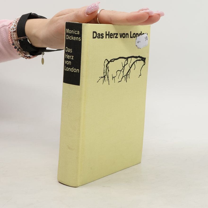 Monica Dickens Das Herz von London