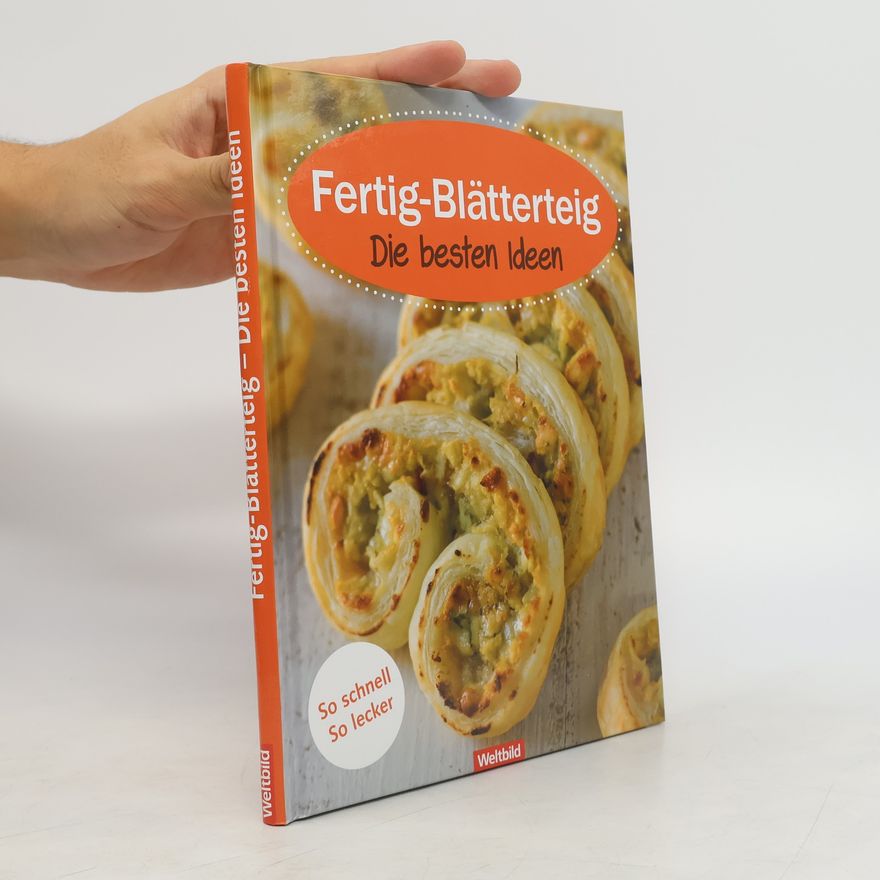 AA.VV. Fertig-Blätterteig : die besten Ideen