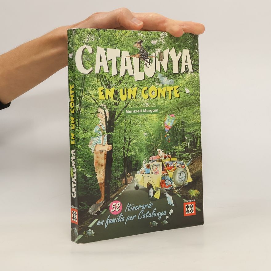 Meritxell Margarit Catalunya en un conte 52 itineraris en familia per Catalunya