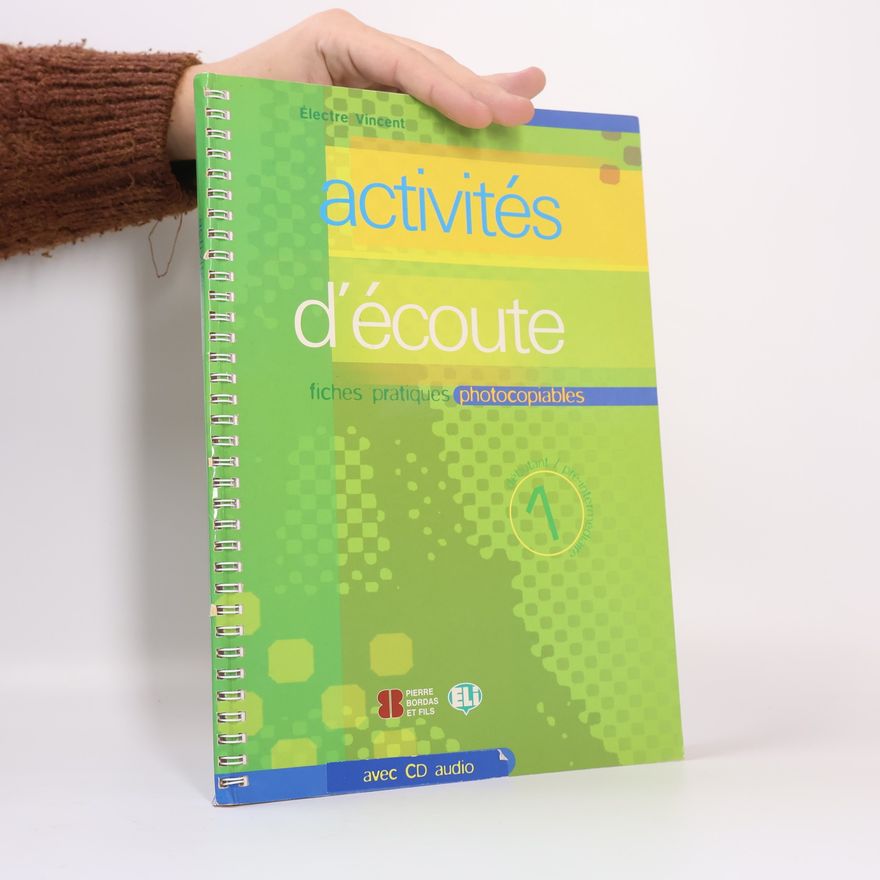 Électre Vincent Activités d'écoute