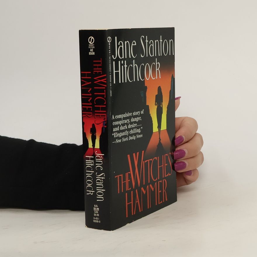 Jane Stanton Hitchcock The Witches' Hammer