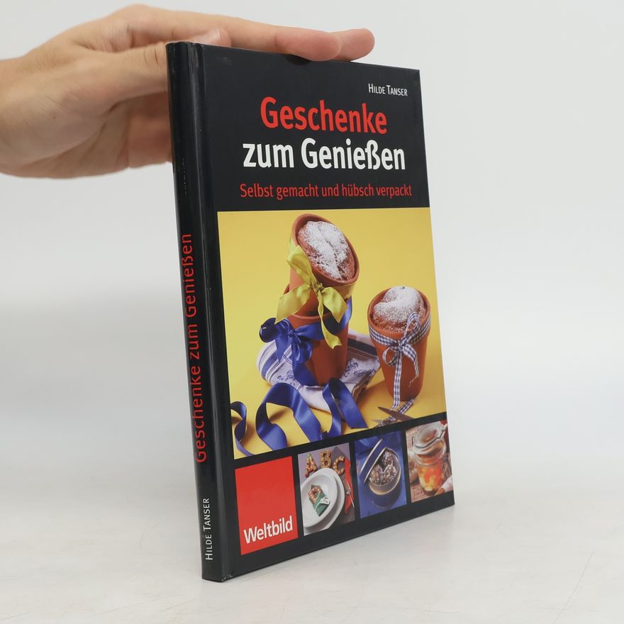 Hilde Tanser Geschenke zum Genießen