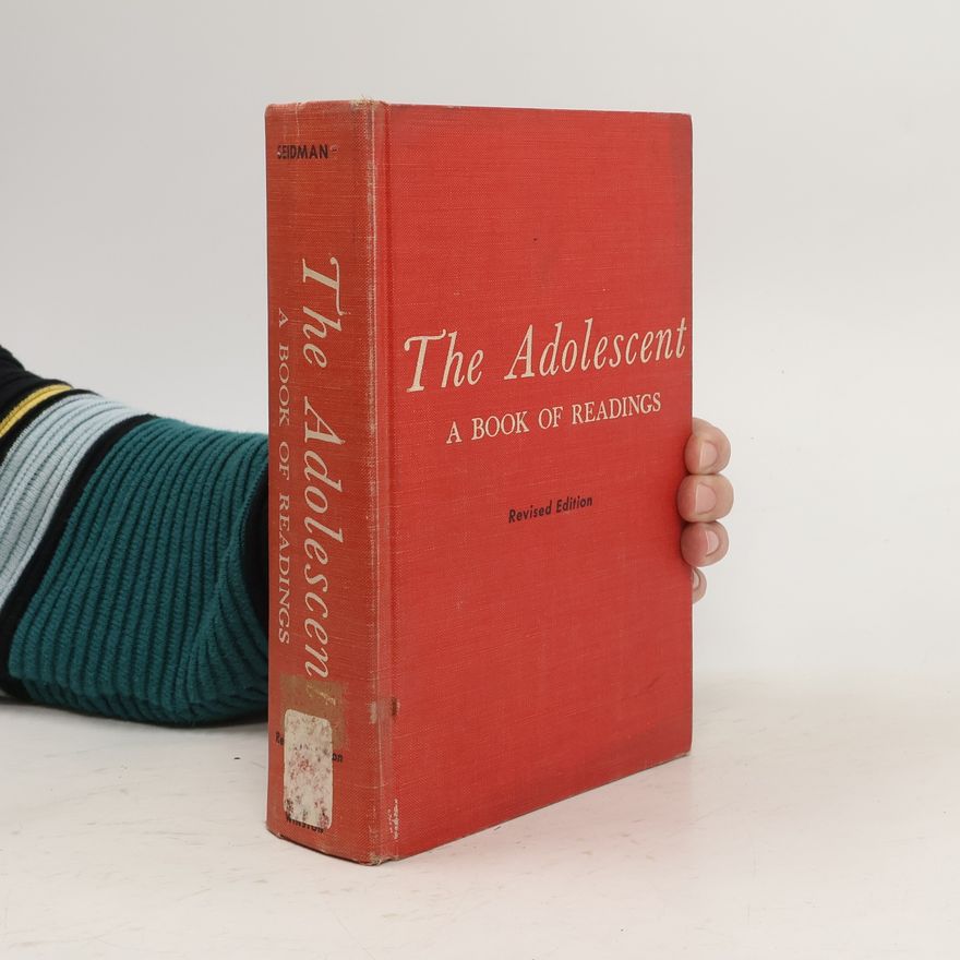 Jerome M. Seidman The Adolescent
