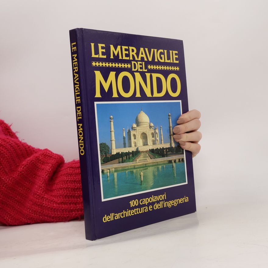 Collectif d'auteurs La Meraviglie del Mondo